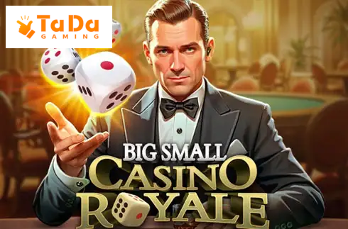 Big Small Casino Royale